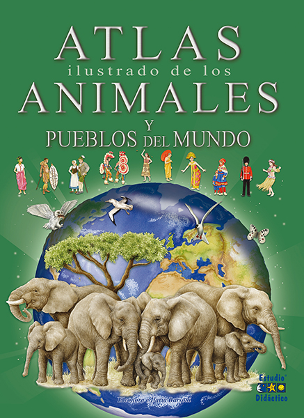 [9788497868341] Atlas ilustrado de los animales y pueblos del mundo