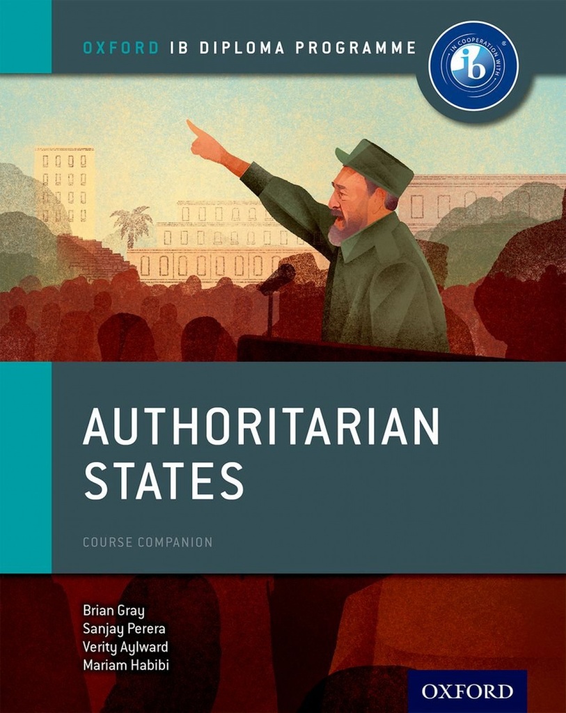 [9780198310228] Authoritarian states:ib history course book