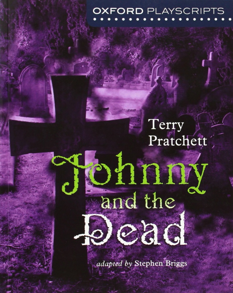 [9780198314929] Oxford Playscripts: Johnny and the Dead