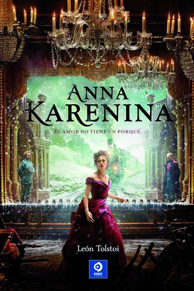 [9788497941648] Anna Karenina. El amorno tiene un porqué