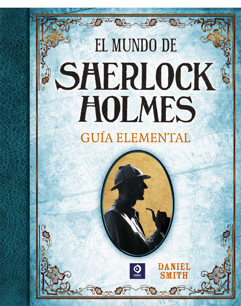 [9788497942614] El Mundo de Sherlock Holmes Guia Elemental
