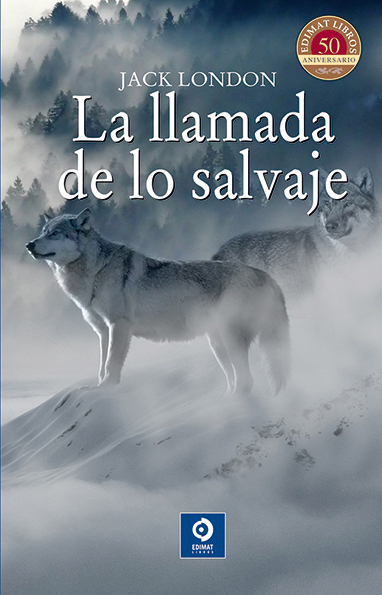[9788497944182] La Llamada de Lo Salvaje