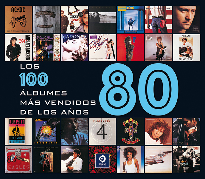 [9788497944885] Los Cien Álbumes Mas Vendidos de los Años 80