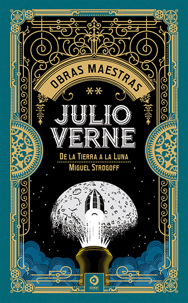 [9788497945639] JULIO VERNE VOL.II. DE LA TIERRA A LA LUNA / MIGUEL STROGOFF