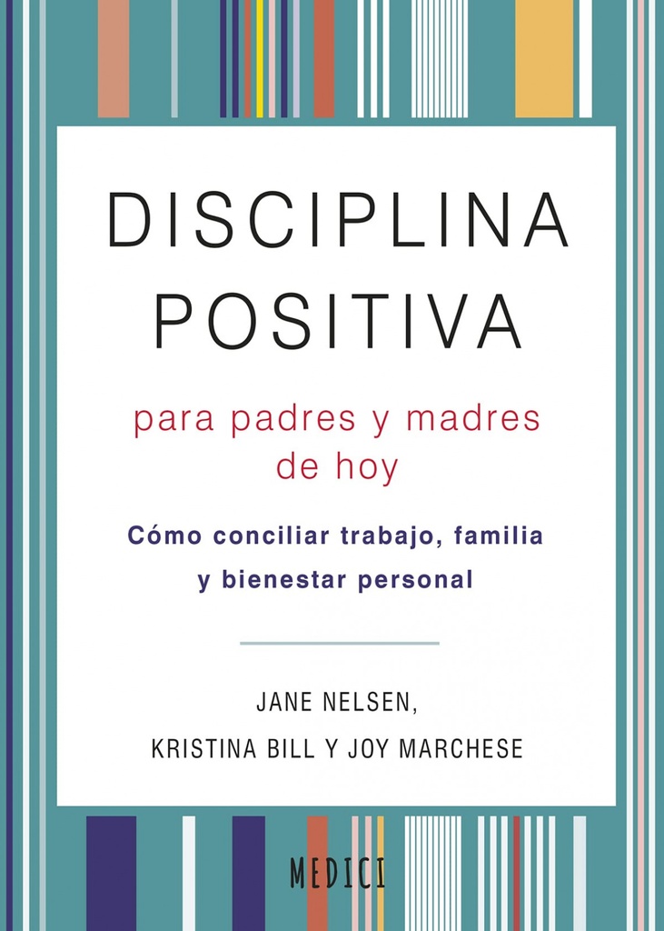[9788497991766] Disciplina Positiva para Padres y Madres de Hoy