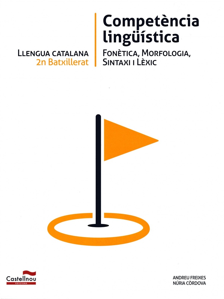 [9788498049305] Prova Llengua 2n Batxillerat Competencias Linguisticas