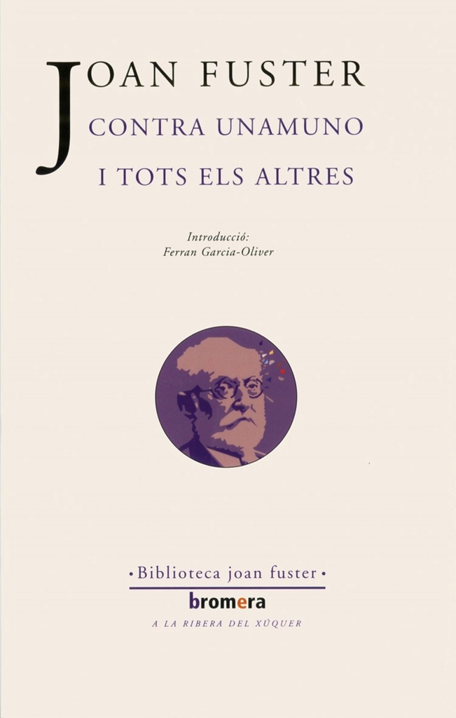[9788498241037] Contra Unamuno i tots els altres