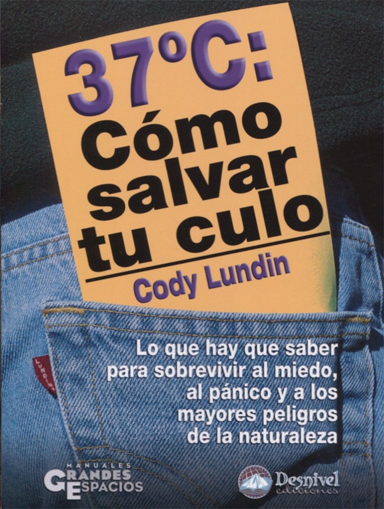 [9788498290011] 37ºC. Cómo salvar tu culo