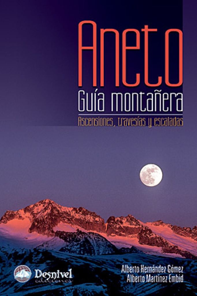 [9788498290714] Aneto, guía montañera