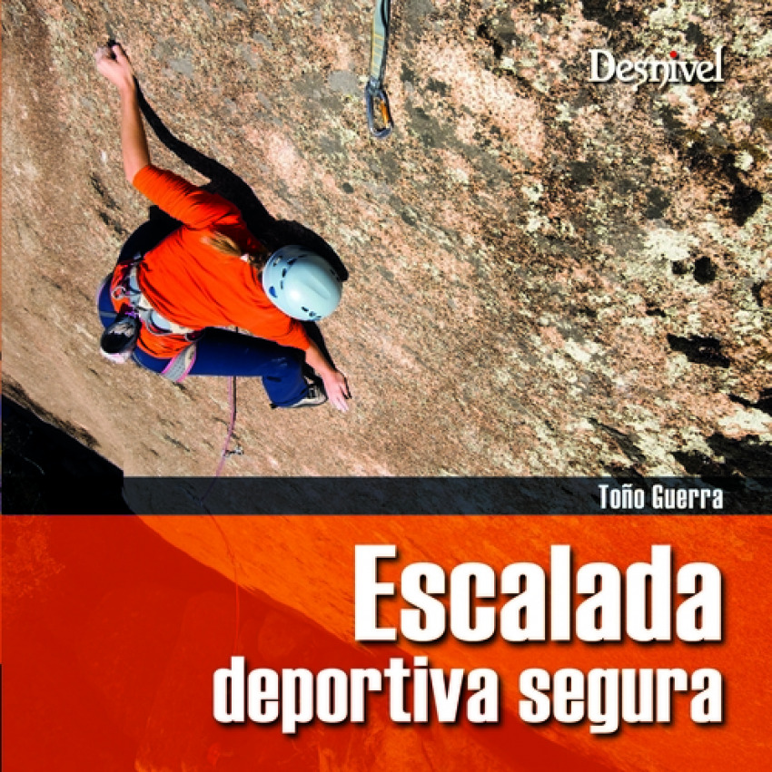 [9788498291131] Escalada Deportiva Segura