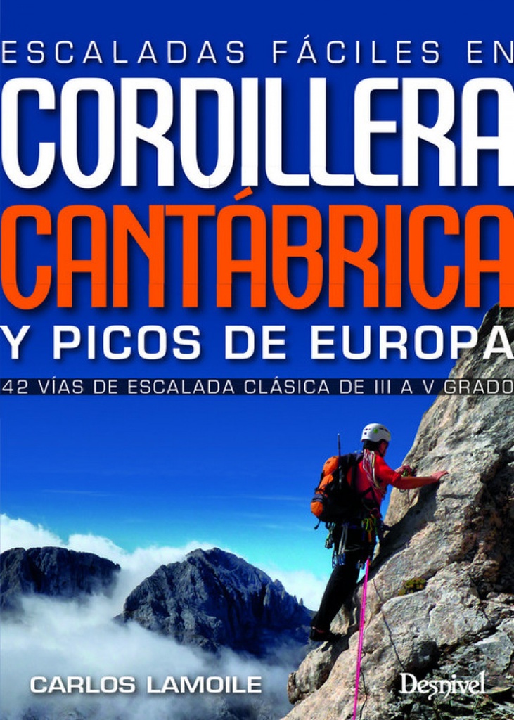 [9788498293869] Escaladas Faciles en Cordillera Cantabrica y Picos Europa