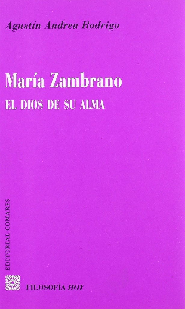 [9788498362046] María Zambrano, el Dios de su alma
