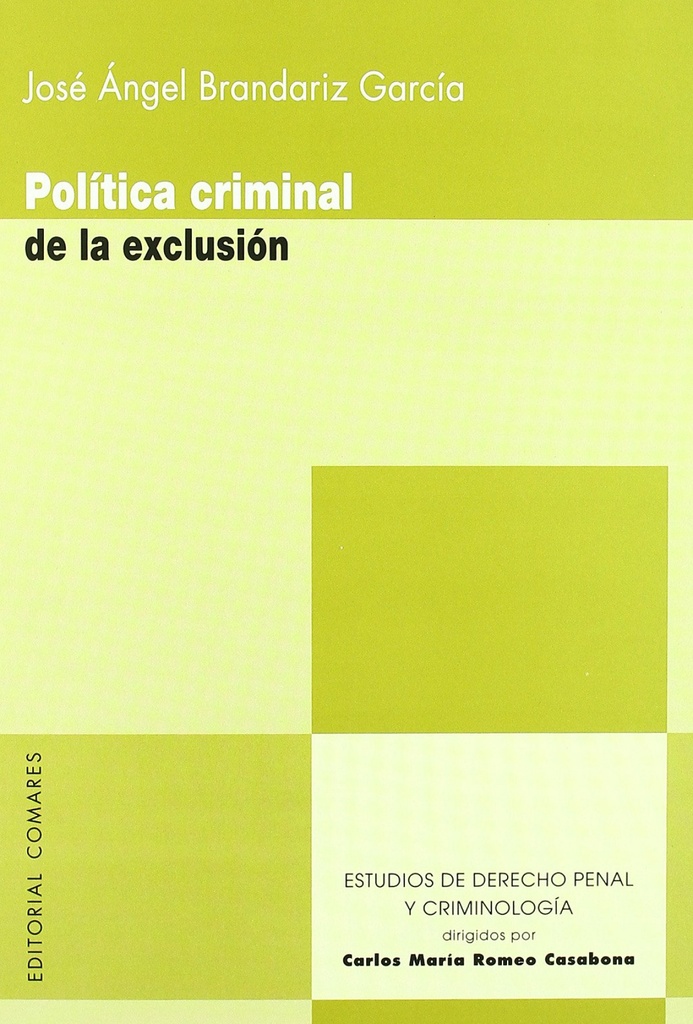 [9788498362398] Política criminal de la exclusión