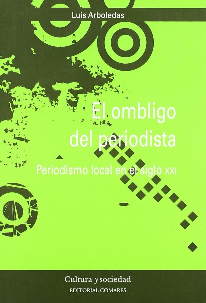 [9788498362640] El ombligo del periodista