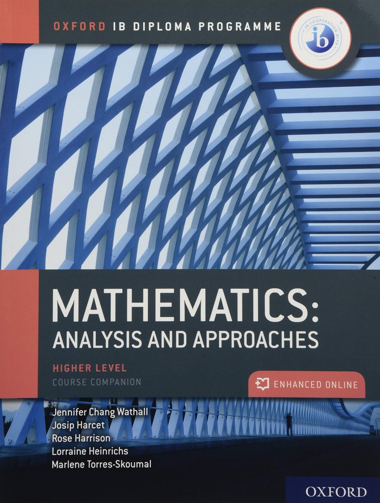 [9780198427162] IB MATEHMATICS: ANALYSIS AND APPROACHES, HIGHER LEVEL, PRINT AND ENHANCED ONLINE