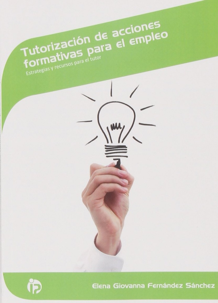 [9788498394573] Tutorización de acciones formativas para el empleo