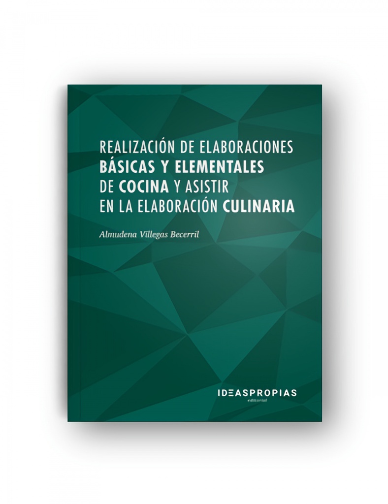 [9788498395082] Realización elaboraciones básicas y elementales cocina y asistir elaboración cul