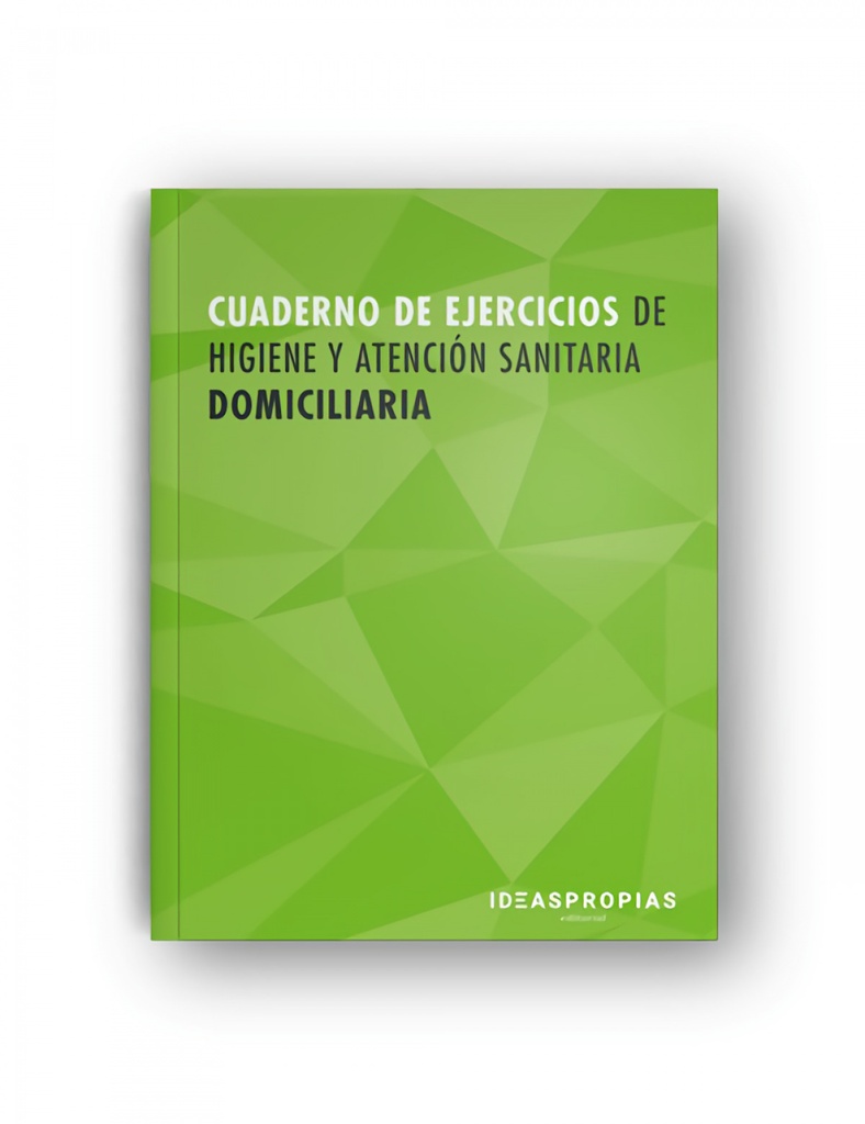 [9788498396379] Cuaderno de ejercicios MF0249_2 Higiene y atención sanitaria domiciliaria