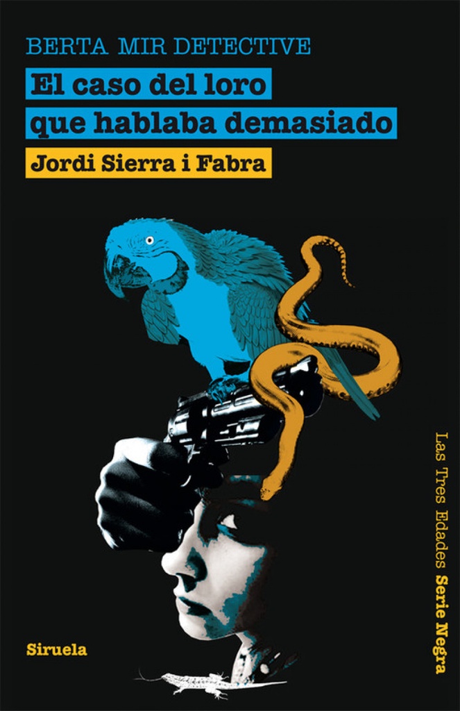 [9788498415292] El caso del loro que hablaba demasiado. Berta Mir detective