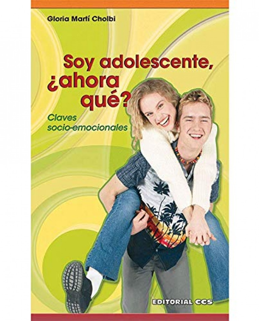 [9788498421774] Soy Adolescente, ¿ahora Què?
