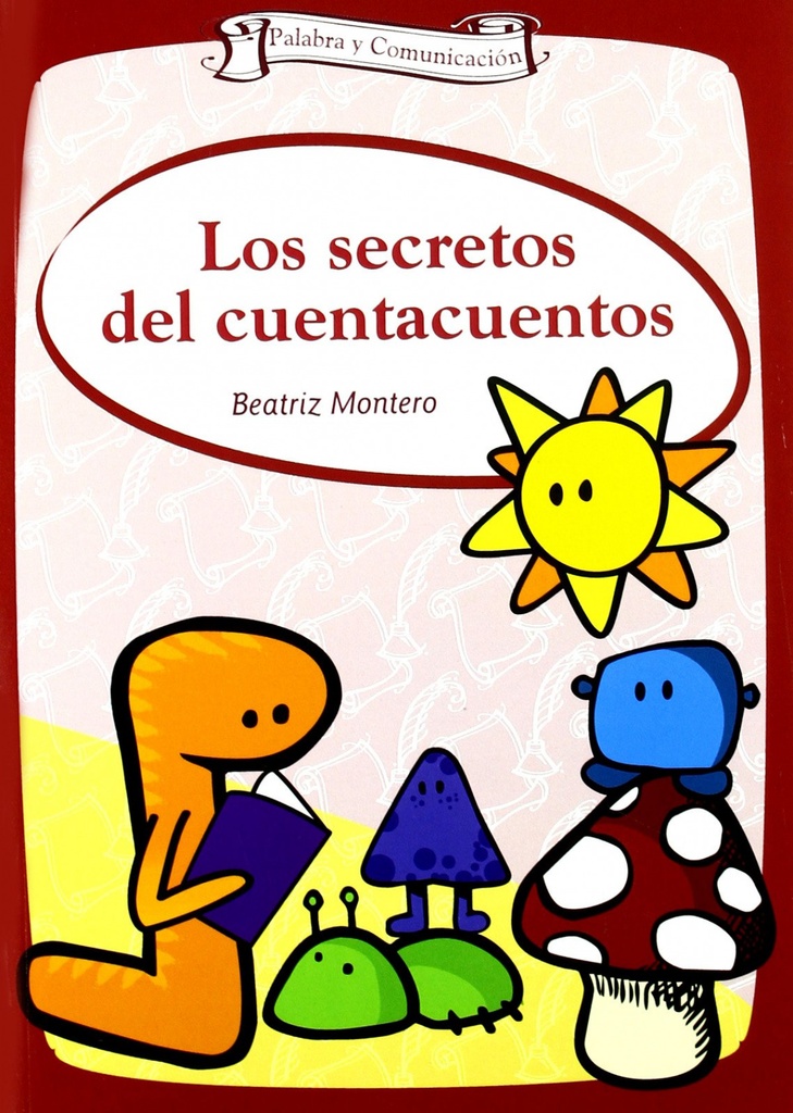 [9788498425901] Los secretos del cuentacuentos