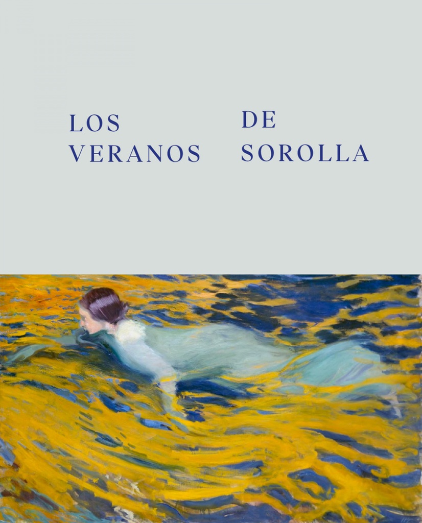 [9788498448528] Los Veranos de Sorolla
