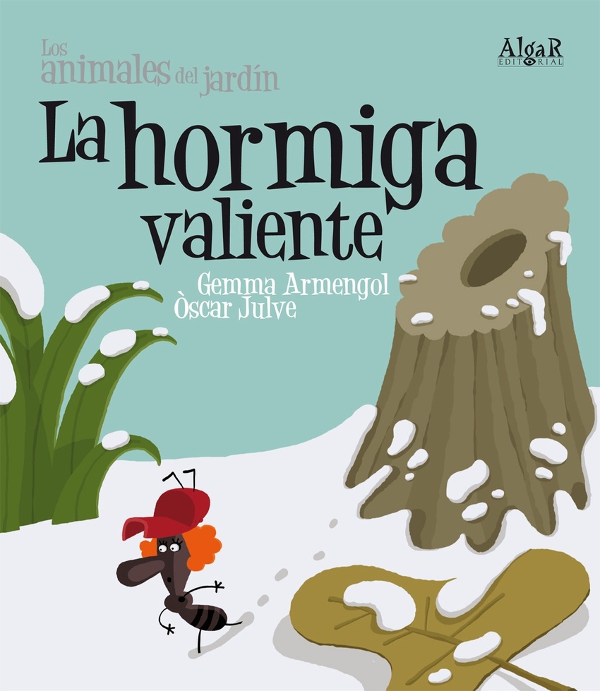 [9788498451832] La hormiga valiente (imprenta)