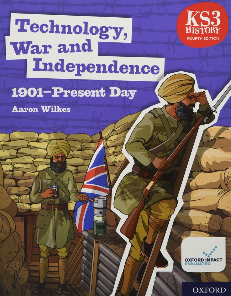 [9780198494669] KS3 HISTORY TECHNOLOGY,WAR INDEPENDENCE 1901-PRESE