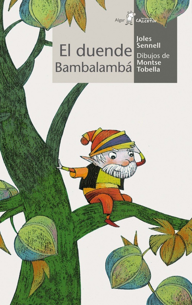 [9788498454147] El duende Bambalambá