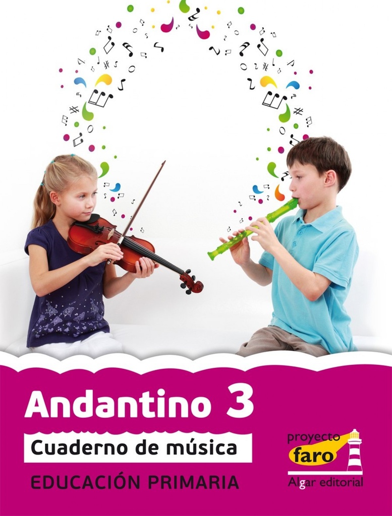 [9788498454994] ANDANTINO 3 "FARO" MUSICA (12) - PRIMARIA