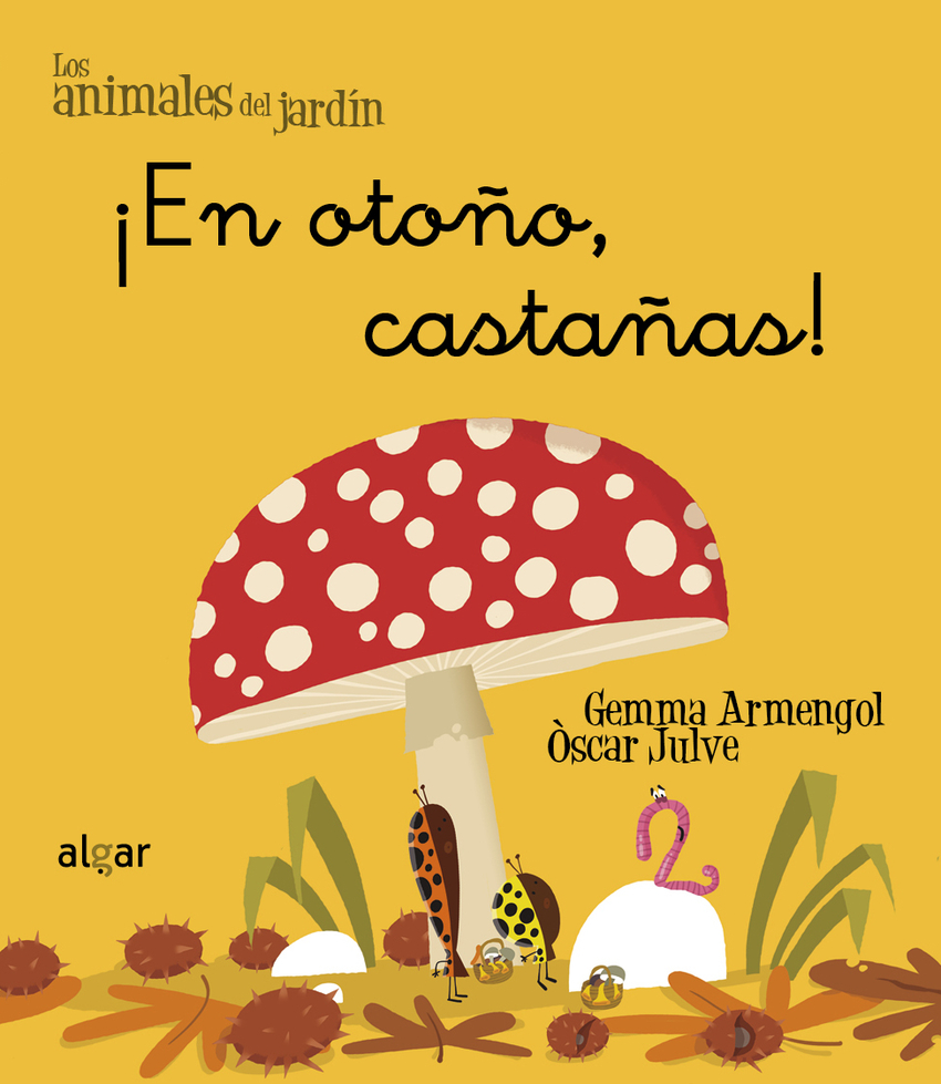 [9788498455656] ¡En otoño castañas!