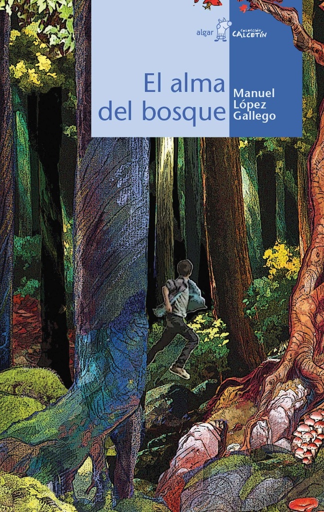 [9788498459111] El Alma del Bosque