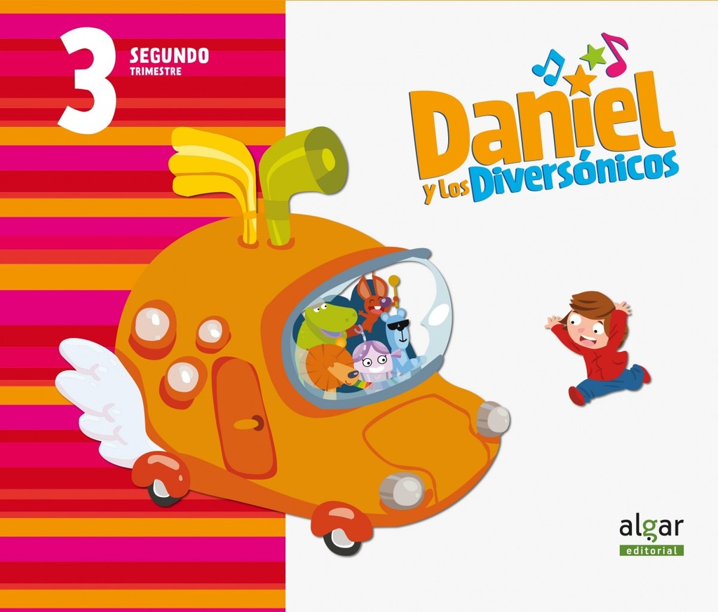 [9788498459432] Daniel y diversónicos 3 años 2º.trimestre