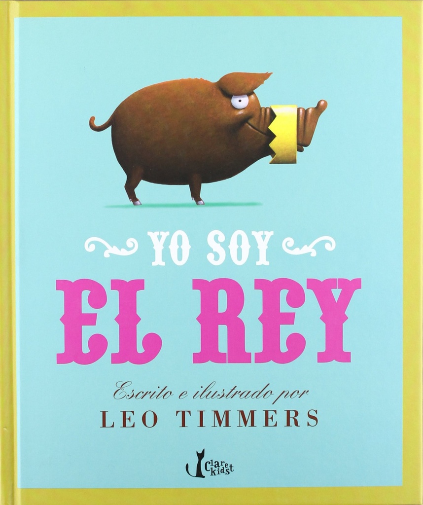 [9788498462272] Yo Soy el Rey