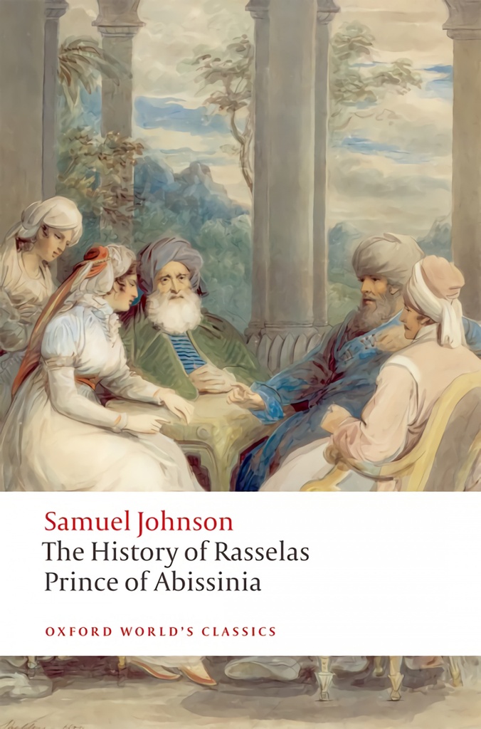 [9780199229970] Oxford Worlds Classics: The History of Rasselas, Prince of A