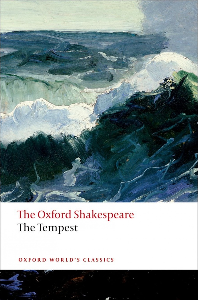 [9780199535903] Oxford Worlds Classics: The Oxford Shakespeare: The Tempest