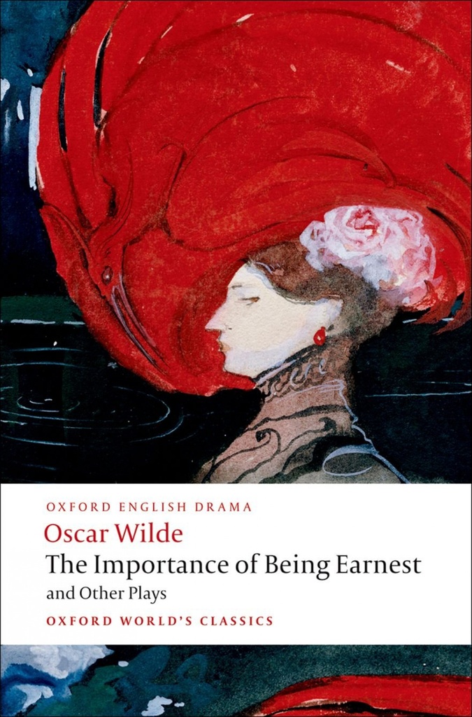 [9780199535972] Oxford Worlds Classics: The Importance of Being Earnest and