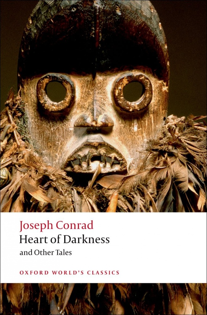 [9780199536016] Oxford Worlds Classics: Heart of Darkness and Other Tales