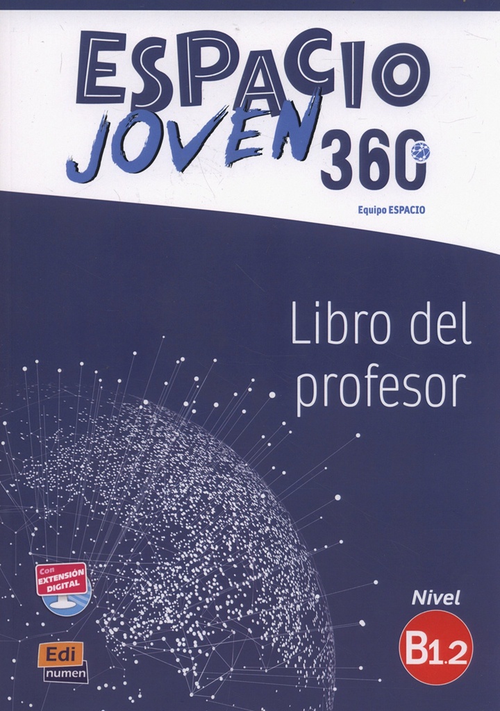 [9788498489026] Espacio Joven 360º - Libro del Profesor. Nivel B1.2