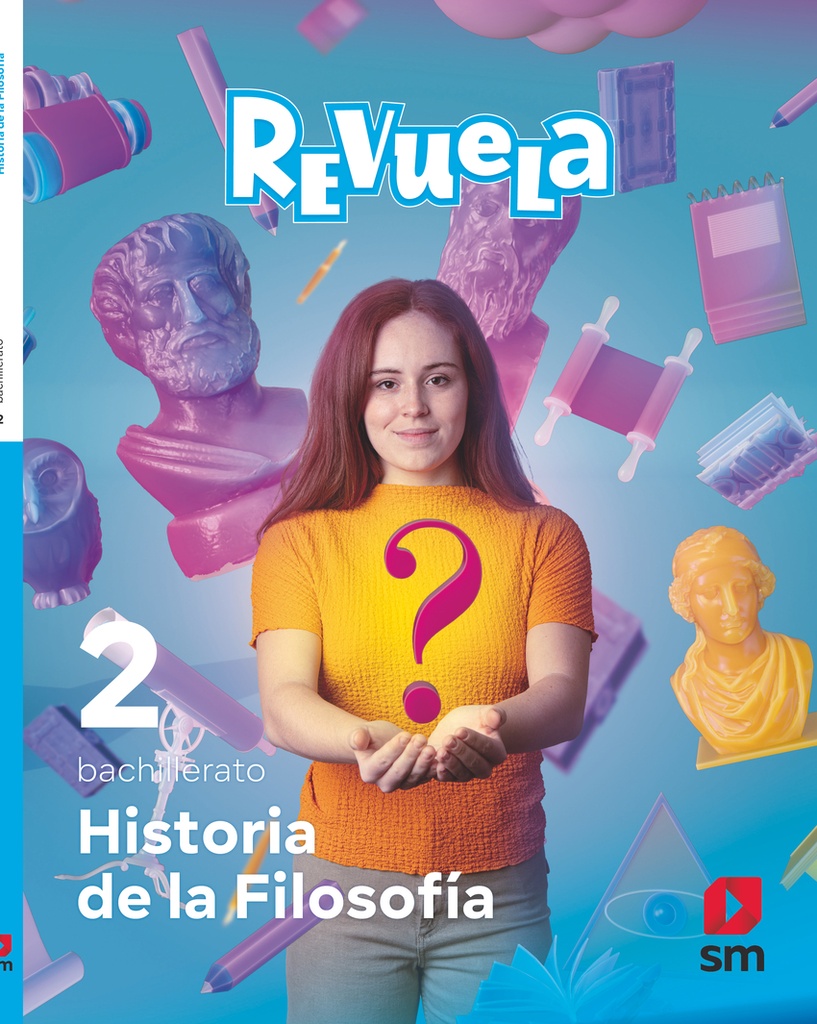[9788498561647] Historia Filosofía 2ºBACHILLERATO. Revuela 2023
