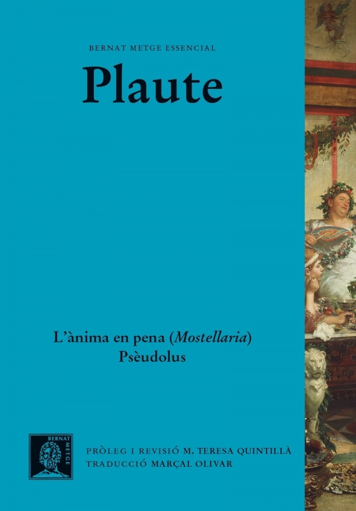 [9788498594119] L'ànima en pena (Mostellaria). Psèudolus