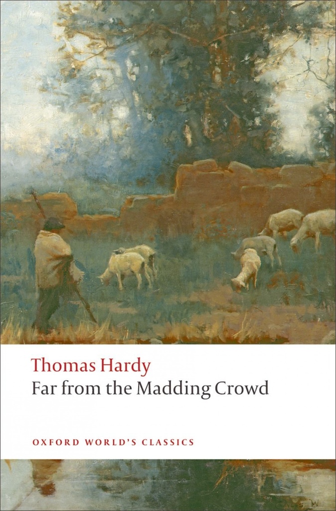 [9780199537013] Oxford Worlds Classics: Far From the Madding Crowd