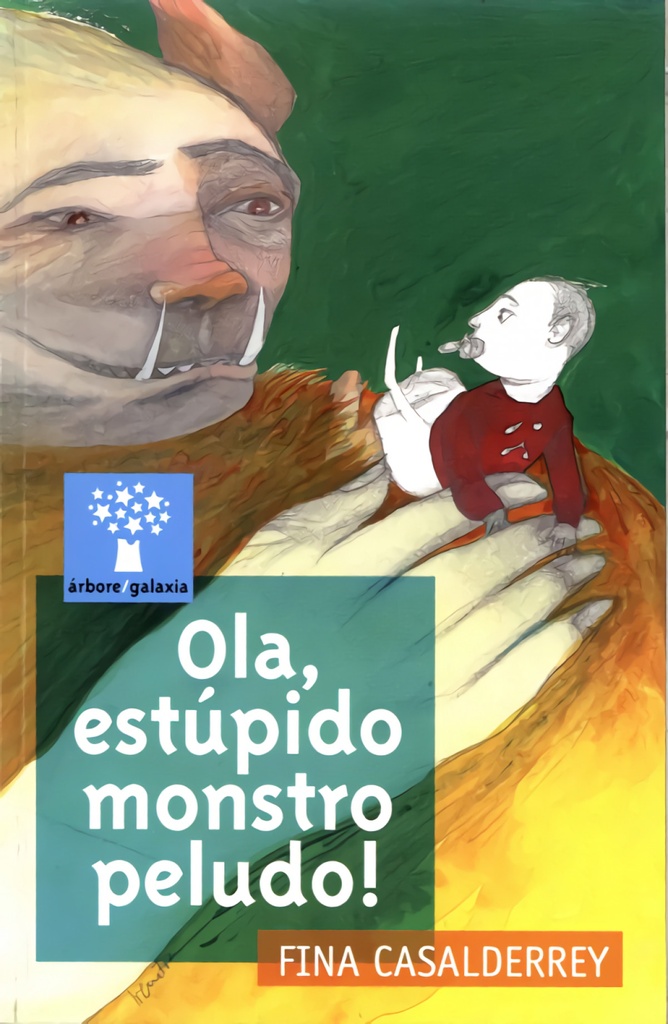 [9788498650389] Ola, estúpido monstro peludo!