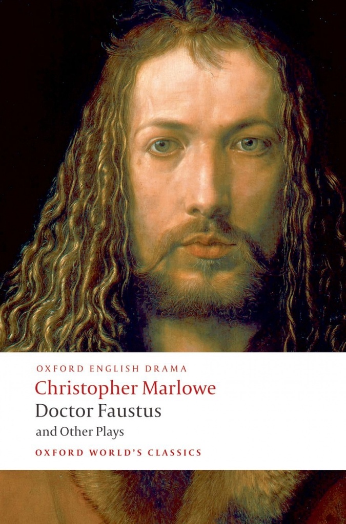 [9780199537068] Oxford Worlds Classics: Doctor Faustus and Other Plays