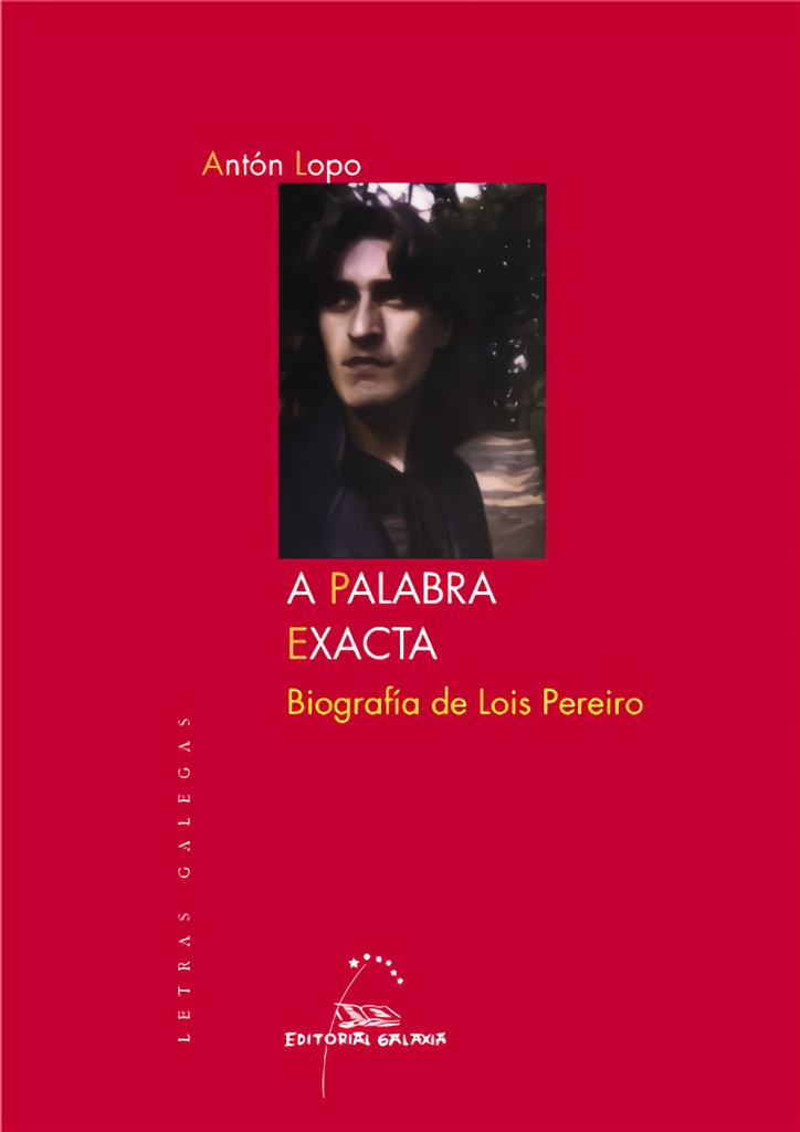 [9788498653571] A palabra exacta. Biografía de Lois Pereiro
