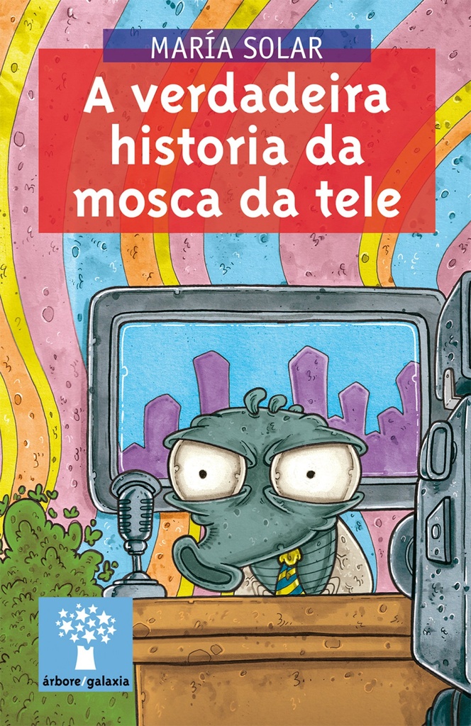 [9788498654585] A verdadeira historia da mosca da tele