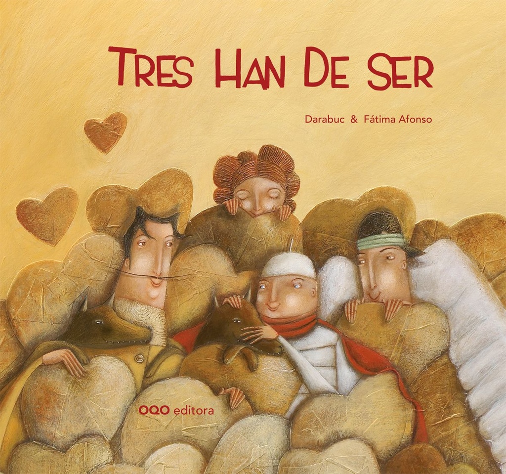 [9788498712322] Tres Han de Ser.(o)
