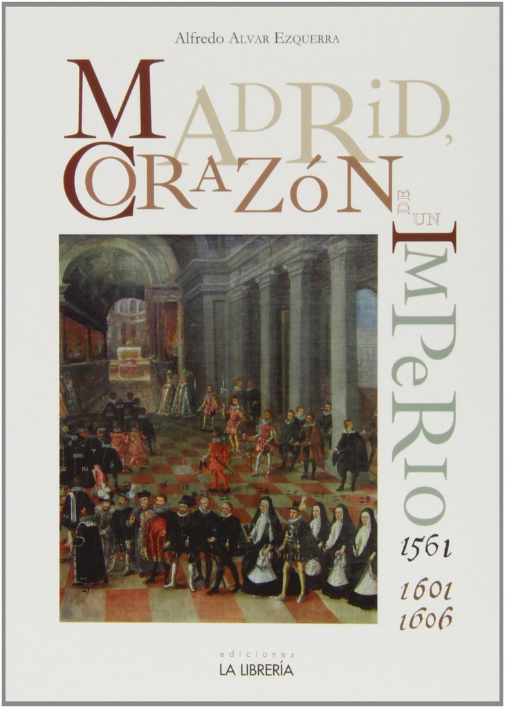 [9788498732283] Madrid, corazón de un imperio