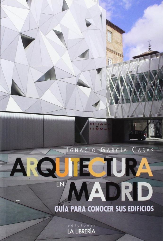 [9788498732450] Arquitectura en Madrid