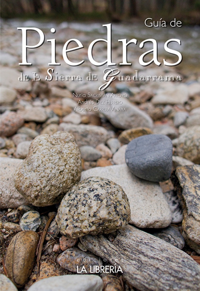 [9788498733235] Guía de Piedras de la Sierra de Guadarrama
